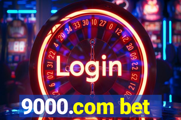 9000.com bet